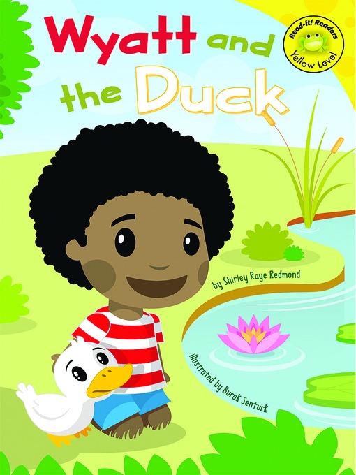Title details for Wyatt and the Duck by Shirley Raye Redmond - Available